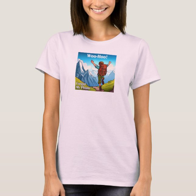T-shirt Randonnée Woo-Hoo a oublié mon téléphone (Devant)
