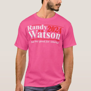 T-shirt Randy Watson 2024 Ce Garçon Bon Pour L'Amérique Fo