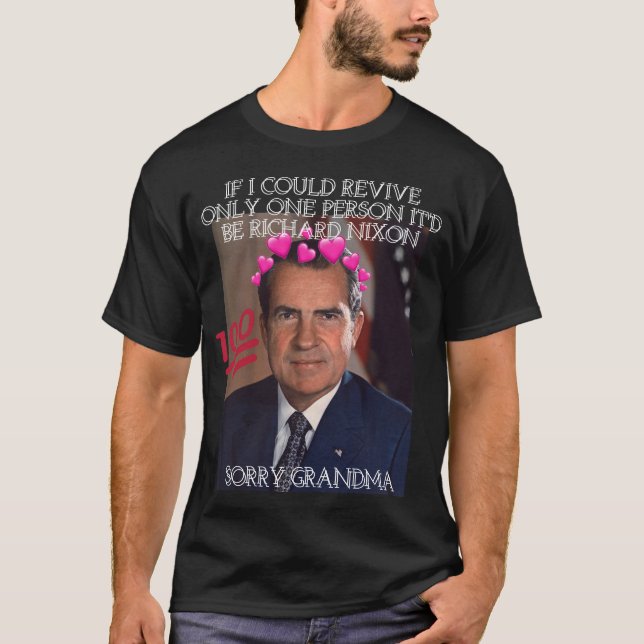 T-shirt Ranimer Richard Nixon dès que possible (Devant)