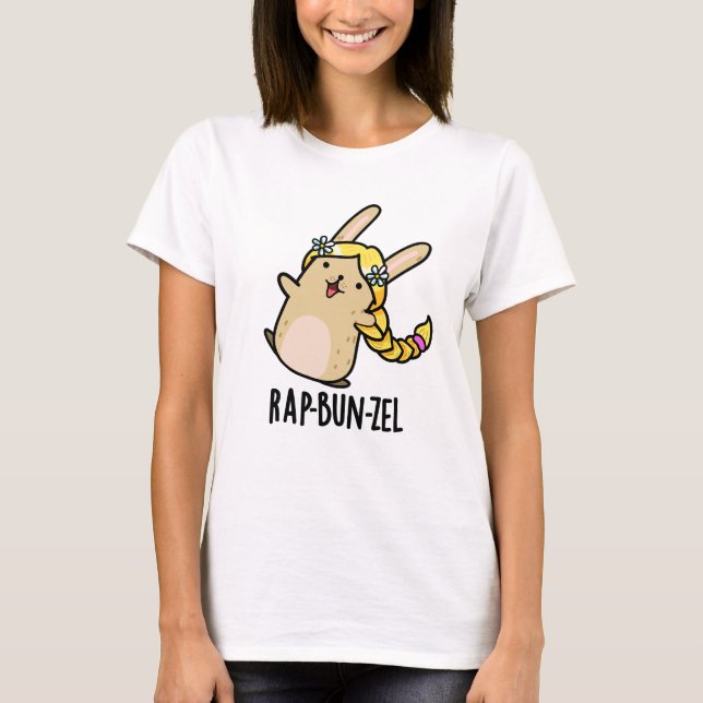 T-shirt Rap-bun-zel Funny Bunny Pun (Devant)