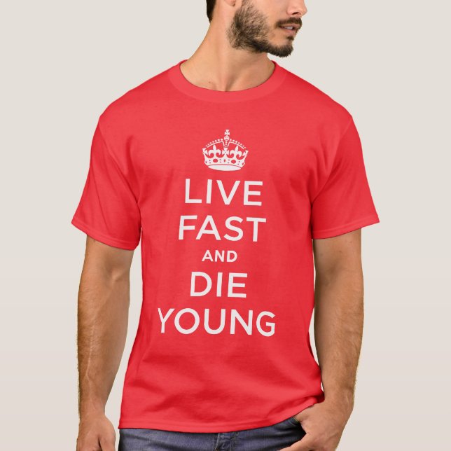 T-shirt Rapides vivants et meurent des jeunes (Devant)