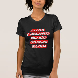 T-shirt Rappel quotidien...Tirer le cul du cancer du côlon