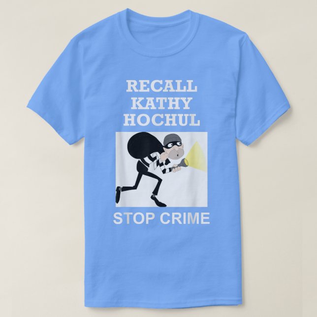 T-shirt Rappeler Kathy Hochul Stop Crime New York Anti Hoc (Design devant)
