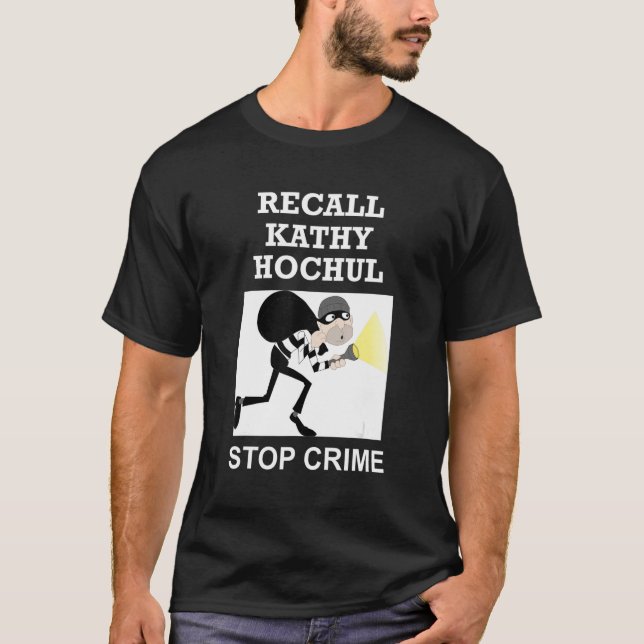 T-shirt Rappeler Kathy Hochul Stop Crime New York Anti Hoc (Devant)