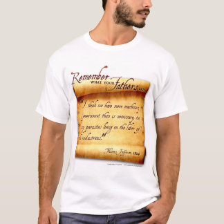 T-shirt Rappelez-vous ce que vos pères ont dit : Thomas