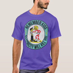 T-shirt rappelez-vous enfants électricité vous tuera bl vi