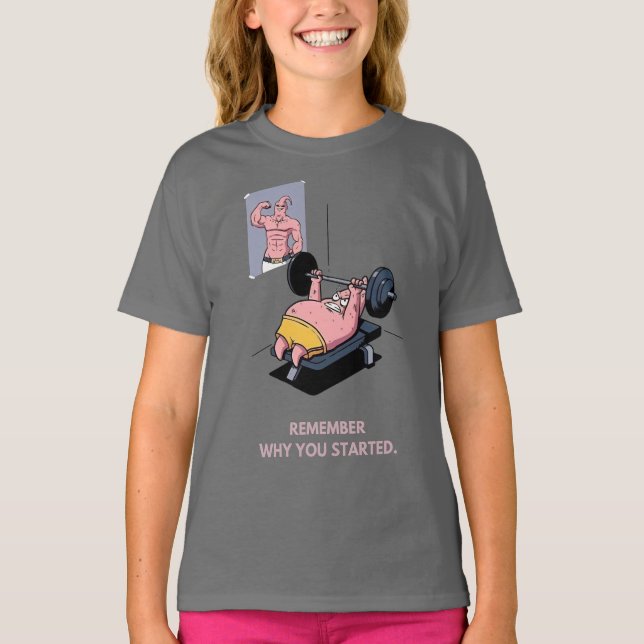 T-shirt Rappelez-vous pourquoi vous avez commencé Motivati (Devant)