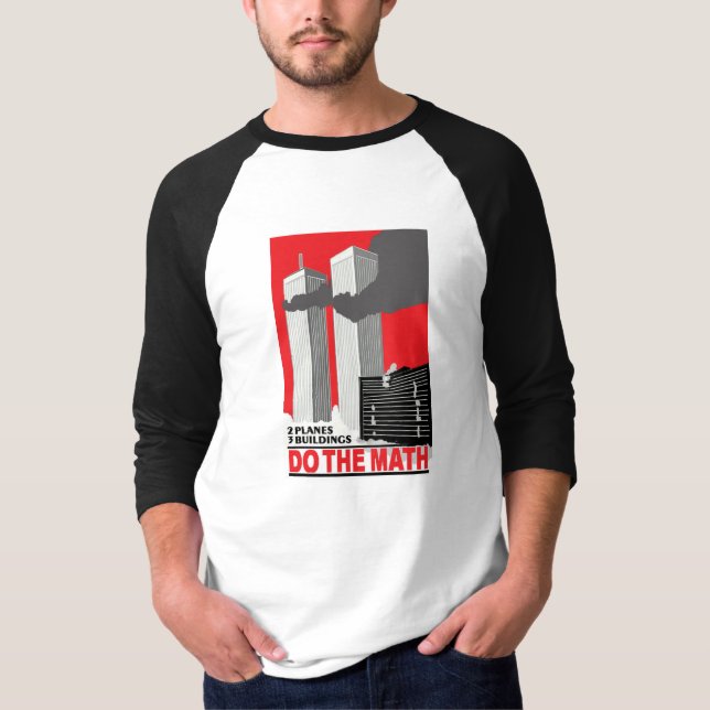 T-shirt Rappelez-vous que 9-11 "font les maths " (Devant)