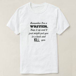 T-shirt Rappelez-vous que je suis une chemise d'auteur
