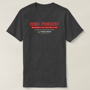 T-shirt Rappelez-vous que tout le monde est déployé RED