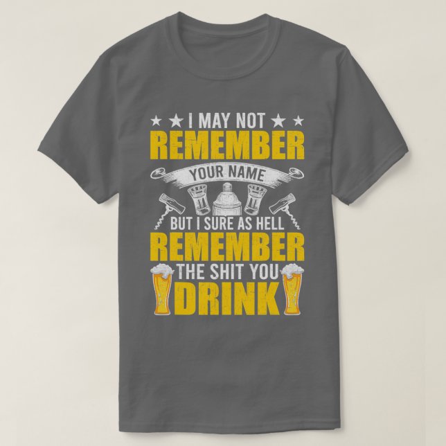 T-shirt Rappelez-Vous Votre Bartending De Boissons (Design devant)