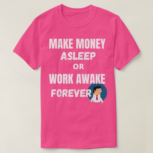 T-shirt Rappels quotidiens revenu passif (Design devant)
