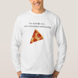 T-shirt Rapport drôle Longsleeve de pizza