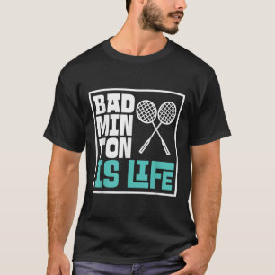 T-shirt Raquette de badminton - Drôle joueur de badminton