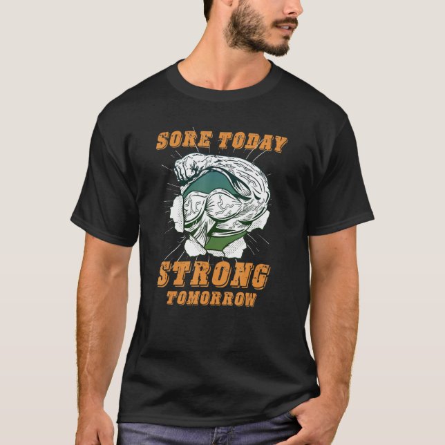 T-shirt Rarement Aujourd'Hui Fort Demain Pour L'Entraîneme (Devant)