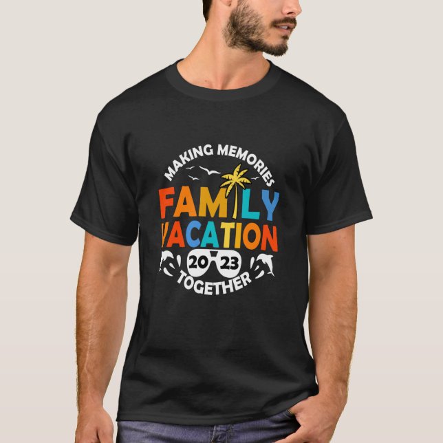 T-shirt Rassembler les souvenirs Vacances familiales 2023 (Devant)