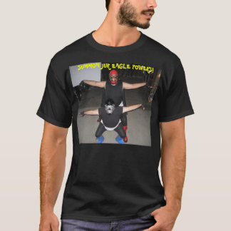 T-shirt Rassemblez les puissances de Jur Eagle !