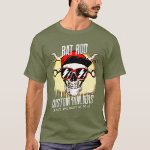 T-shirt Rat Rod Les Constructeurs Personnalisés Laissent L