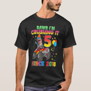 T-shirt Rawr I'm 5 Crushing It 2018 Monster Truck Dinosaur