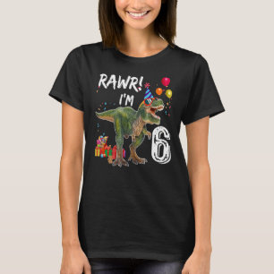 T-shirt Rawr I'm 6 6th Birthday Rex Dinosaur Party For B