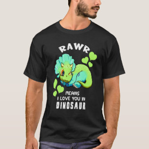T-shirt Rawr Means