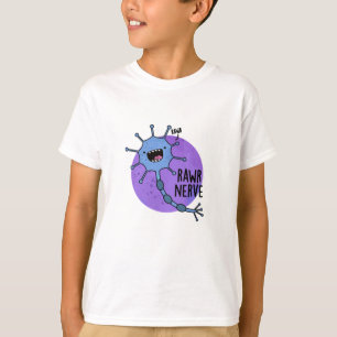 T-shirt Rawr Nerve Funny Neuron Nerve Pun