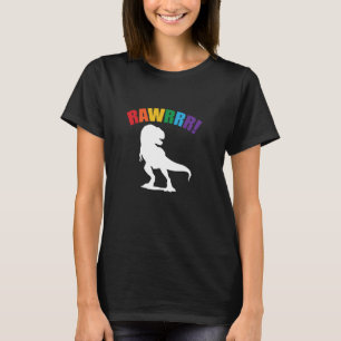 T-shirt Rawrrr T-rex LGBTQ Arc-en-ciel Fierté Gay