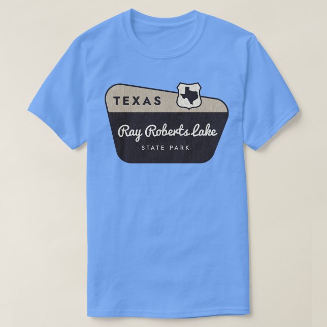 T-shirt Ray Roberts Lake State Park Texas Affiche de bienv (Design devant)