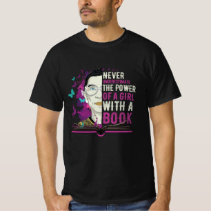 T-shirt RBG Ne sous-estime jamais la fille avec un livre