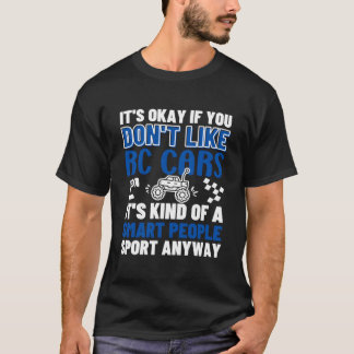 T-shirt Rc Cars Is For Sm People Rc Cars