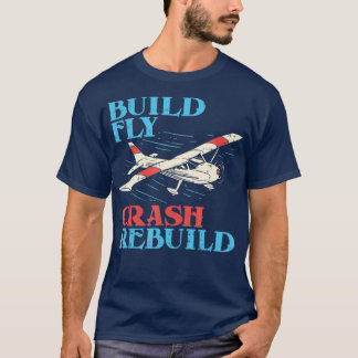T-shirt RC Pilote Construire un avion Crash Rebuild Pilote