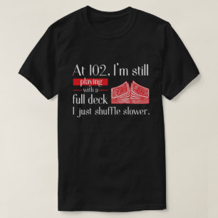 T-shirt RD Custom Birthday Shirt, Funny 102nd Birthday Gif