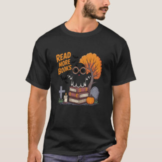 T-shirt Read More Books Halloween Ghostly Vibes