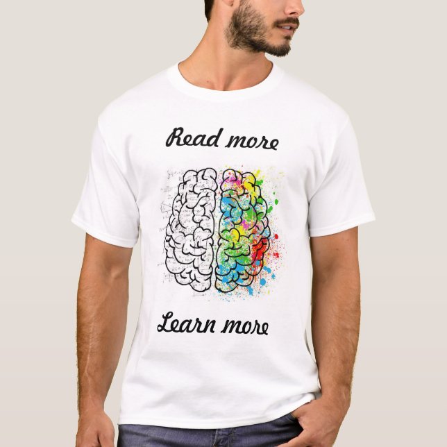 T-shirt Read more learn more (Devant)