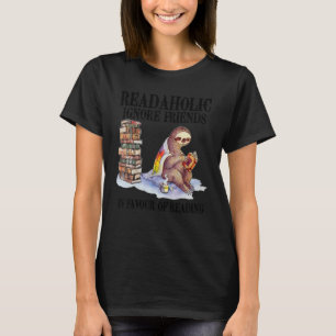 T-shirt Readaholic Ignore Les Amis En Faveur De Lire Slo