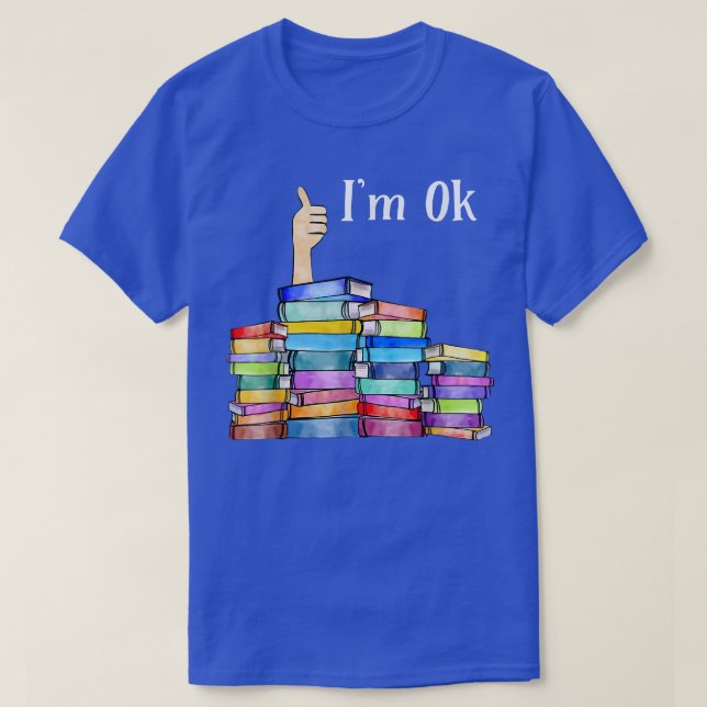 T-shirt Reading Book Lovers I'm Ok National Book Lovers Da (Design devant)