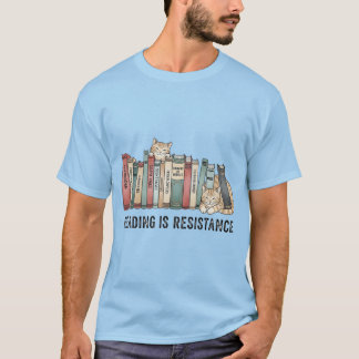 T-shirt Reading Is Resistance Cat & Books  –T-Shirt