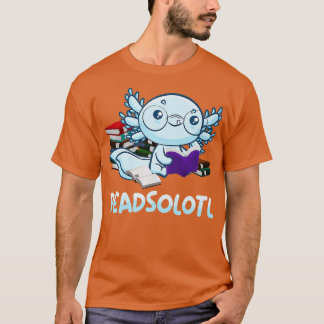 T-shirt Readsolotl Lire Livre Axolotl Drôle Lecture Poisso