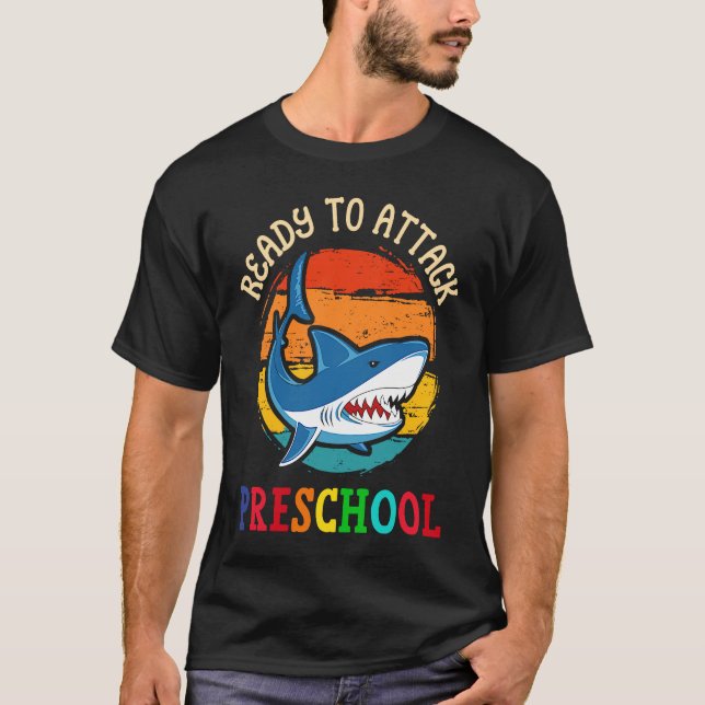 T-shirt Ready to Attack Preschool  Shark First Back to Sch (Devant)
