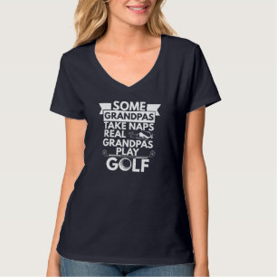 T-shirt Real Grandpas Jouer Golf Amusant Grand-Père Golfeu