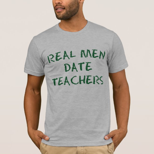 T-shirt Real Hommes Date Enseignants Green Funny (Devant)