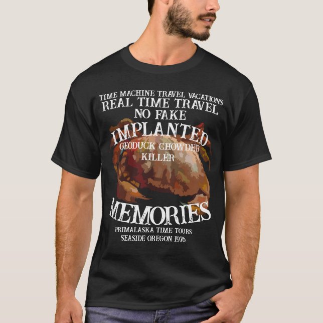 T-shirt Real Time Machine Travel Geoduck Killer Seaside OR (Devant)