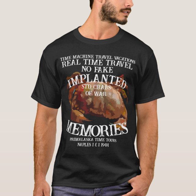 T-shirt Real Time Machine Travel STD CRABS NAPLES 1944 (Devant)