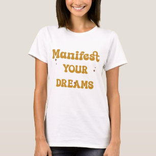 T-shirt Réalisez VOS RÊVES