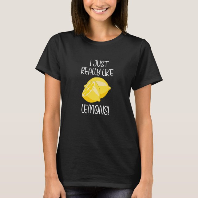 T-shirt Really Like Lemons Vitamin Citrus Fruits   (Devant)