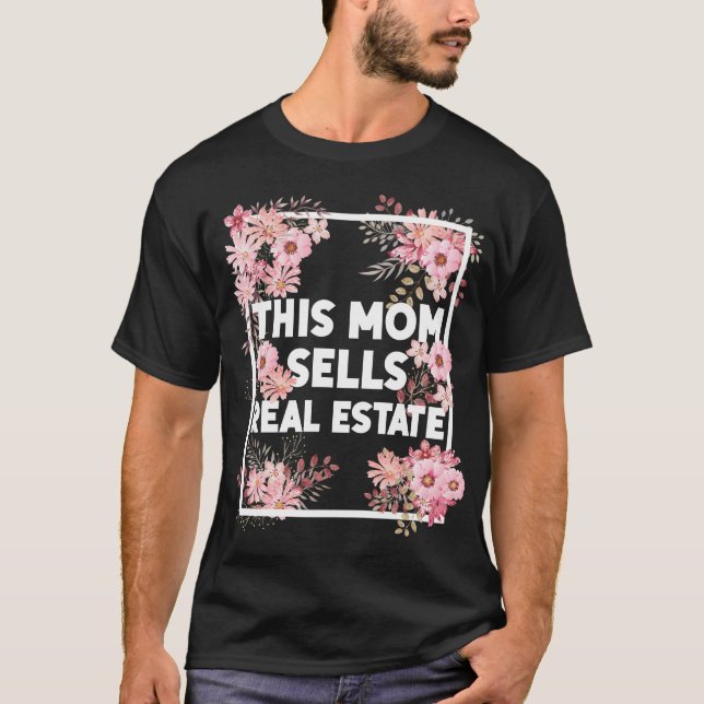 T-shirt Realtor Cette Maman Vend Fleur Immobilier Floral (Devant)