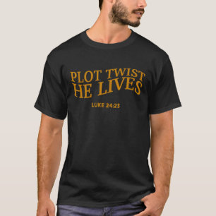 T-shirt Rebondissement Il vit chrétien drôle de Pâques Die