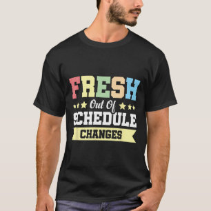 T-shirt Récemment mis à jour sans changements de planning 