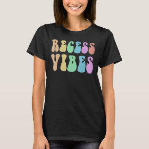 T-shirt RECESS VIBES Je suis juste ici pour l'école de pau
