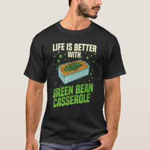 T-shirt Recette de croustille de haricot vert Casserole Pl